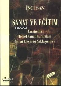 Sanat ve Eğitim | İnci San | Ütopya Yayınevi