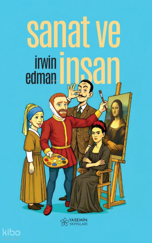 Sanat ve İnsan | Irwin Edman | Yasemin Yayınları
