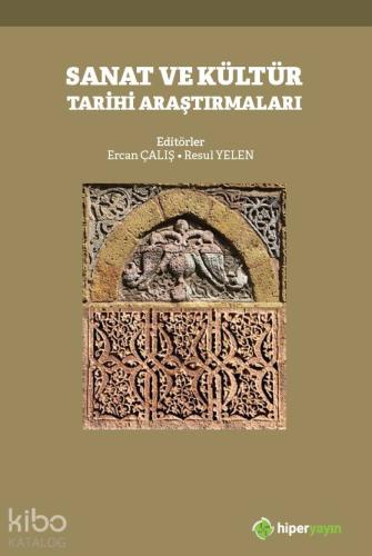 Sanat ve Kültür Tarihi Araştırmaları