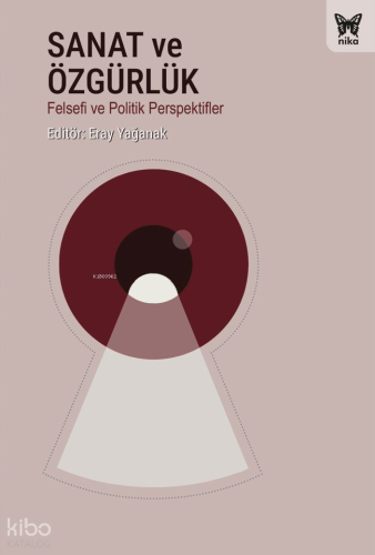 Sanat ve Özgürlük | Kolektif | Nika Yayınevi