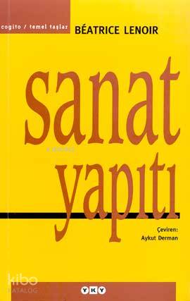 Sanat Yapıtı | Beatrice Lenoir | Yapı Kredi Yayınları ( YKY )