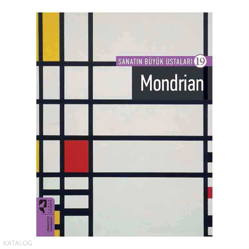 Sanatın Büyük Ustaları 19 Mondrian