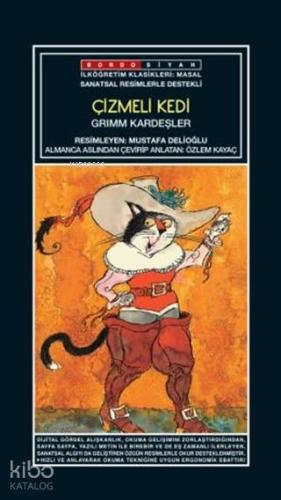 Sanatsal Resimli Çizmeli Kedi; Grimm Masalları