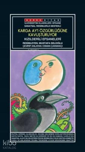 Sanatsal Resimli Karga Ay'ı Özgürlüğüne Kavuşturuyor; Kızılderili Efsaneleri