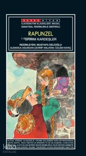 Sanatsal Resimli Rapunzel; Grimm Masallar