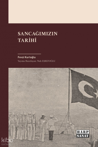 Sancağımızın Tarihi