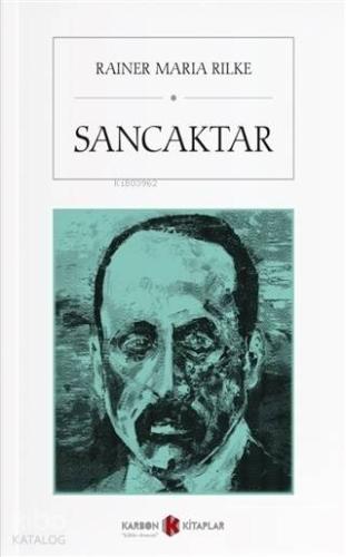 Sancaktar | Rainer Maria Rilke | Karbon Kitaplar