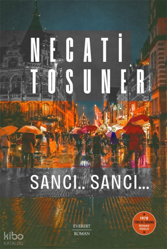 Sancı.. Sancı.. | Necati Tosuner | Everest Yayınları