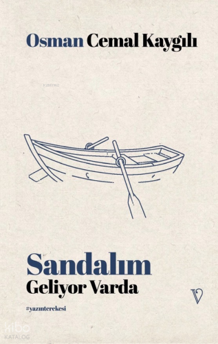 Sandalım Geliyor Varda | Osman Cemal Kaygılı | Vacilando Kitap