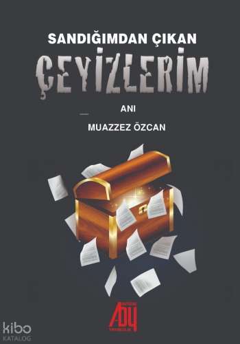 Sandığımdan Çıkan Çeyizlerim