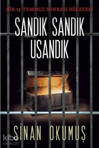 Sandık Sandık Usandık Bir 15 Temmuz Sonrası Hikayesi