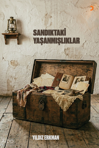 Sandıktaki Yaşanmışlıklar | Yıldız Erkman | Cinius Yayınları
