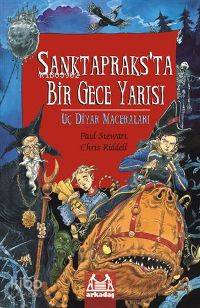 Sanktapraks'ta Bir Gece Yarısı; Uç Diyar Maceraları III. Kitap