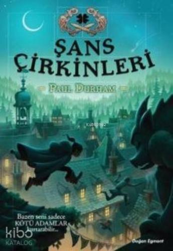 Şans Çirkinleri | Paul Durham | Doğan Çocuk