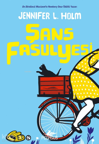 Şans Fasulyesi | Jennifer L. Holm | Pegasus Yayıncılık