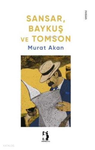 Sansar, Baykuş ve Tomson | Murat Akan | Metinlerarası Kitap