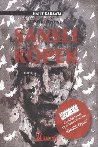 Şanslı Köpek | Halit Karaata | Dramatik Yayınları