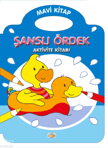 Şanslı Ördek - Mavi Kitap | Kolektif | Parıltı Yayıncılık