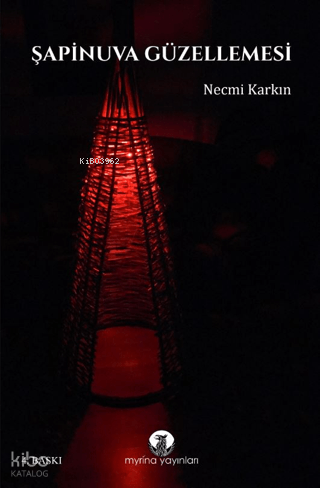 Şapinuva Güzellemesi