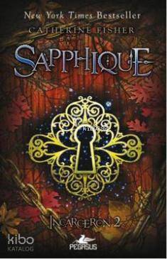 Sapphique; Incarceron 2