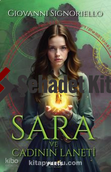 Sara ve Cadının Laneti | Ünver Alibey | Paris Yayınları