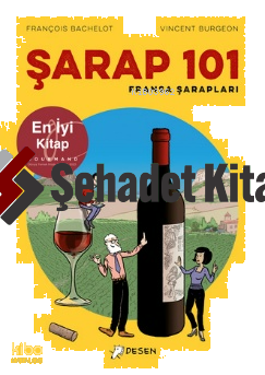 Şarap 101: Fransa Şarapları
