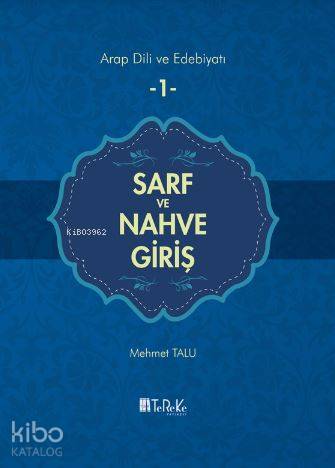 Sarf ve Nahve Giriş Cilt 1 (Ciltli)