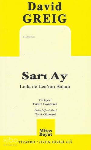 Sarı Ay; Leila ile Lee'nin Baladı
