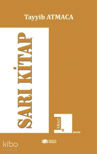Sarı Kitap | Tayyib Atmaca | Berikan Yayınları