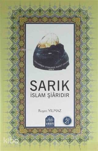 Sarık İslam Şiarıdır