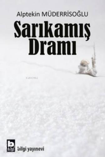 Sarıkamış Dramı