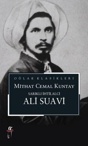 Sarıklı İhtilalci; Ali Suavi