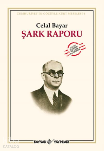 Şark Raporu Cumhuriyet Gözüyle Kürt Meselesi-1