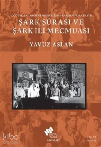 Şark Şurası ve Şark İli Mecmuası