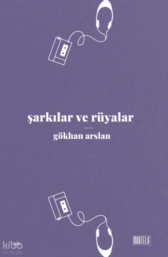 Şarkılar ve Rüyalar
