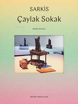 Sarkis: Çaylak Sokak | Emre Baykal | Arter Yayıncılık