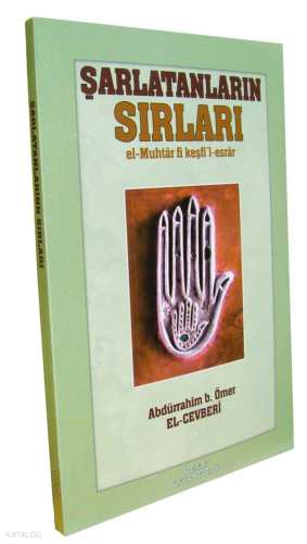 Şarlatanların Sırları | Zeynüddîn Abdurrahman b. Ömer ed-Dimaşkî el-Ce