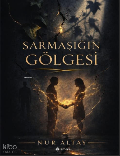 Sarmaşığın Gölgesi