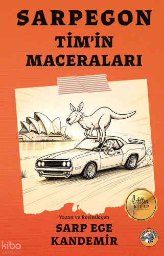 Sarpegon Tim'in Maceraları (Ciltli)