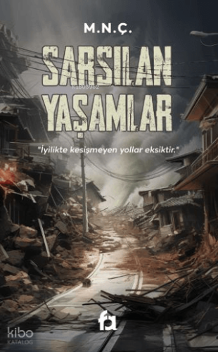 Sarsılan Yaşamlar