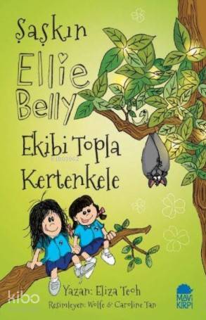 Şaşkın Ellie Belly; Ekibi Topla Kertenkele