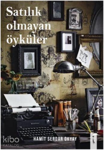 Satılık Olmayan Öyküler