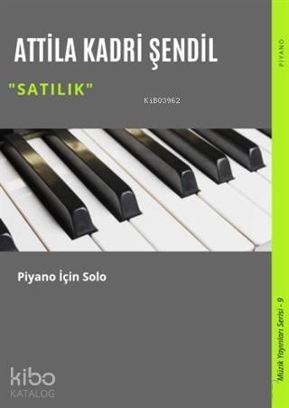 Satılık; Piyano İçin Solo