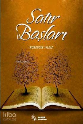 Satır Başları | Nureddin Yıldız | Tahlil Yayınları