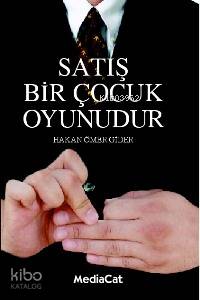 Satış Bir Çocuk Oyunudur