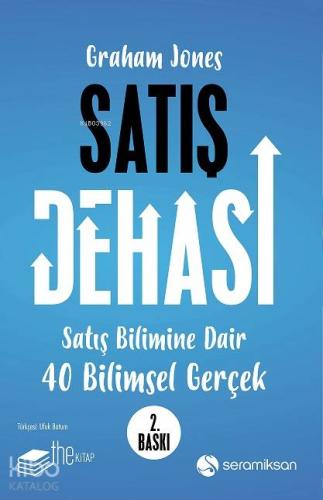 Satış Dehası; Satış Bilimine Dair 40 Bilimsel Gerçek