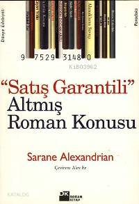 Satış Garantili Altmış Roman Konusu
