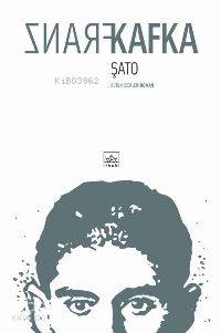 Şato | Franz Kafka | İthaki Yayınları