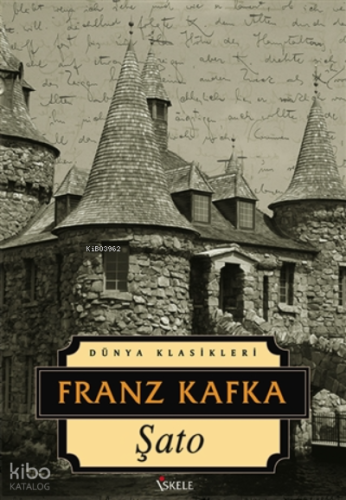 Şato | Franz Kafka | İskele Yayınları