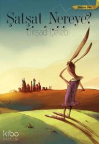 Şatşat Nereye? (10+ Yaş); Yıldızsız Ülke 1